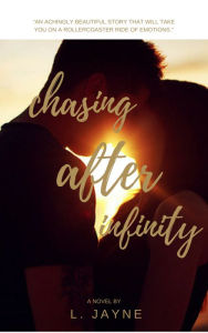 Title: Chasing After Infinity, Author: Lilah Jayne