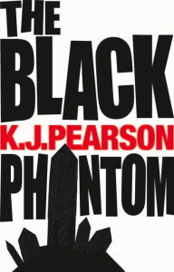 Title: The Black Phantom, Author: Karen Pearson