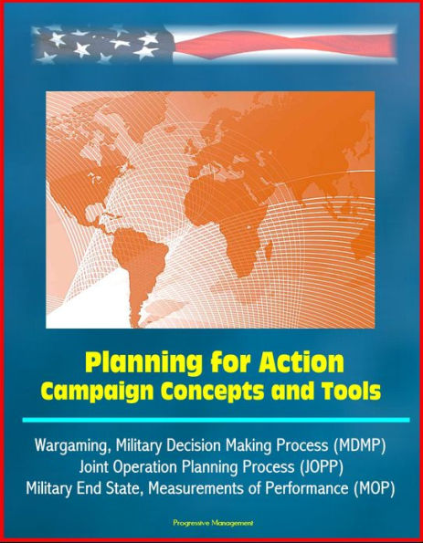 Planning for Action: Campaign Concepts and Tools - Wargaming, Military ...