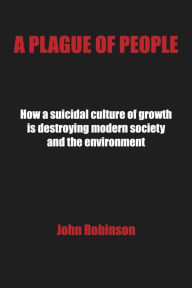 Title: A Plague of People, Author: John Robinson