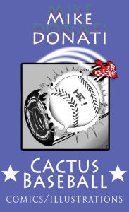 Title: Cactus Baseball, Author: Mike Donati