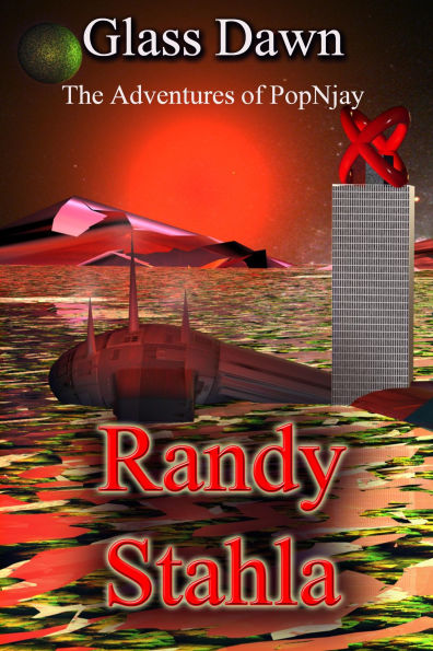 Glass Dawn - The Adventures of PopNjay