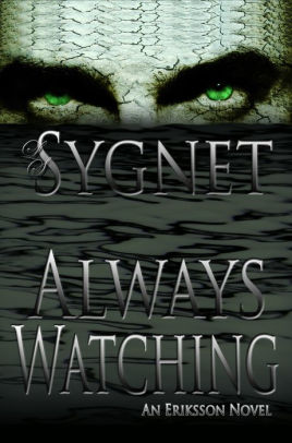 Always Watching by LS Sygnet | NOOK Book (eBook) | Barnes & Noble®