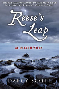Title: Reese's Leap: An Island Mystery, Author: Darcy Scott