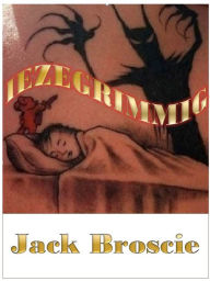 Title: Iezegrimmig, Author: Jack Broscie