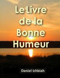 Title: Livre de la bonne humeur (le), Author: Daniel Ichbiah