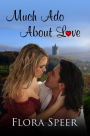 Much Ado About Love