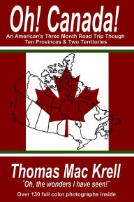 Title: Oh! Canada!, Author: Thomas Mac Krell