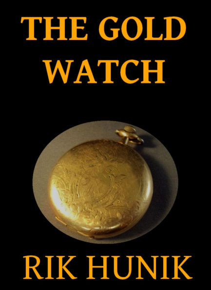 The Gold Watch (Short Stories, #2)