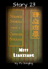 Title: Story 23: Miss Lianxiang, Author: Pu Songling