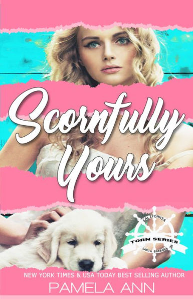 Scornfully Yours (Torn Series: 1)