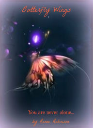 Title: Butterfly Wings, Author: Renee Robinson