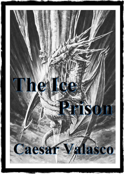 The Ice Prison