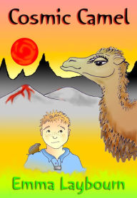 Title: Cosmic Camel, Author: Emma Laybourn
