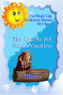 The Day Ole Sol Took A Vacation