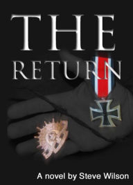 Title: The Return, Author: Steven Patrick Wilson