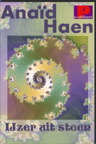 Title: IJzer uit steen, Author: Anaïd Haen