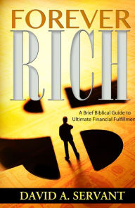 Title: Forever Rich, Author: David Servant
