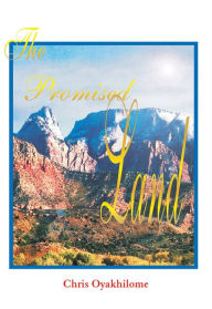 Title: The Promised Land, Author: Pastor Chris Oyakhilome PhD