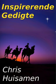 Title: Inspirerende Gedigte, Author: Chris Huisamen