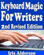 Keyboard Magic: For Writers