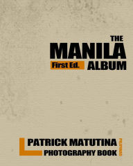 Title: The Manila Album, Author: Patrick Matutina