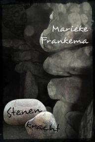 Title: Stenenkracht, Author: Marieke Frankema