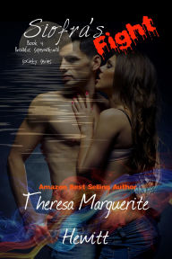 Title: Siofra's Fight: Book 4 The Broadus Supernatural Society Series, Author: Theresa Marguerite Hewitt