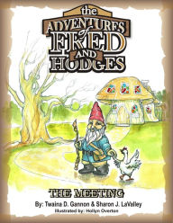 Title: (The Adventures of Fred & Hodges) The Meeting, Author: Twaina Gannon