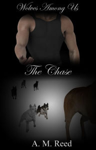 Title: The Chase, Author: A. M. Reed