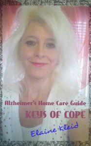 Title: Alzheimer's Home Care Guide, Author: Elaine Kleid