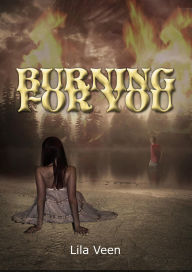 Title: Burning for You (Blackwater, #1), Author: Lila Veen