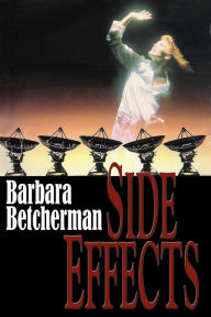 Title: Side Effects, Author: Barbara Betcherman