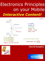 Title: Electronics Principles on Your Mobile, Author: Clive W. Humphris