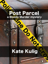 Title: Post Parcel, Author: Kate Kulig