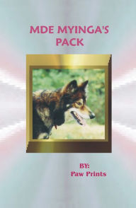 Title: Mde Myinga's Pack, Author: Paw Prints