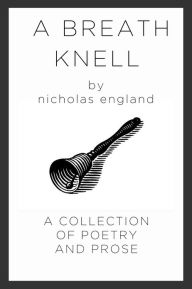 Title: A Breath Knell, Author: Nicholas England