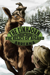 Title: The Einhjorn (The Relics of Asgard), Author: Arreana