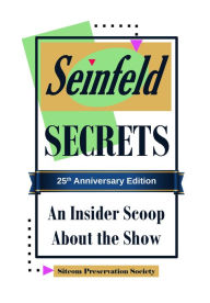 Title: Seinfeld Secrets: An Insider Scoop About the Show, Author: Dennis Bjorklund