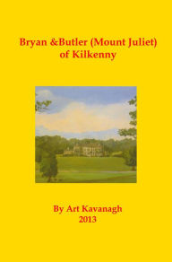 Title: Bryan & Butler (Mount Juliet) of Kilkenny, Author: Art Kavanagh