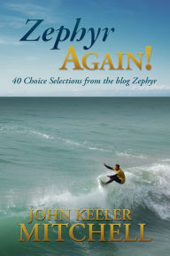 Title: Zephyr Again!, Author: John Keeler Mitchell