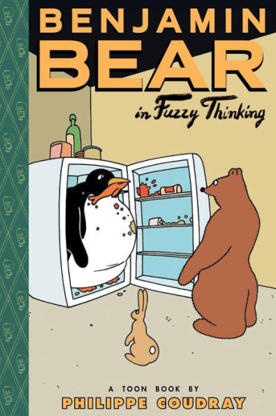 Benjamin Bear in Fuzzy Thinking: Toon Books Level 2