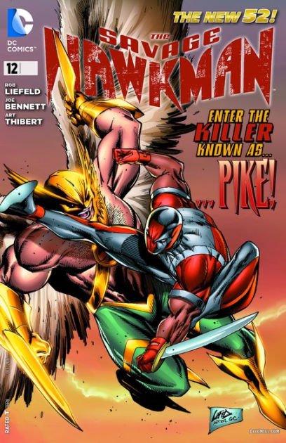 The Savage Hawkman #12 (2011- ) by Rob Liefeld, Mark E. Poulton, Joe ...