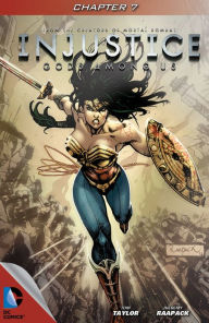 Title: Injustice: Gods Among Us #7, Author: Tom Taylor