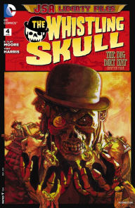 Title: JSA Liberty Files: The Whistling Skull #4 (NOOK Comics with Zoom View), Author: B. Moore