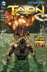 Title: Talon #6 (2012- ), Author: Scott Snyder