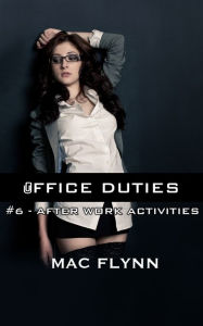 Title: Office Duties #6 (Demon Paranormal Romance), Author: Mac Flynn