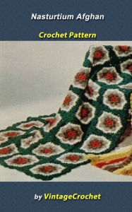 Title: Nasturtium Afghan Vintage Crochet Pattern, Author: Vintage Crochet