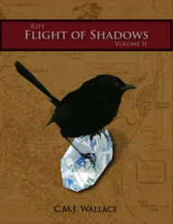 Title: Flight of Shadows, Author: C.M.J. Wallace