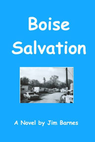 Title: Boise Salvation, Author: Jim Barnes